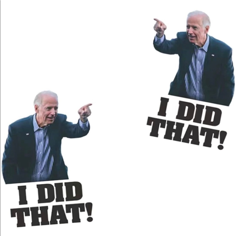 I Did That! Joe Biden Gas Stickers 100 Count